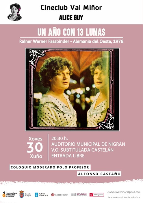 CINECLUB VAL MIÑOR ALICE GUY (NIGRÁN). Un año con 13 lunas. - Vivir tu Zona